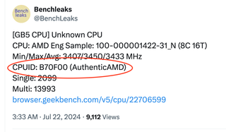 CPUID for Strix Halo (full text of tweet: [GB5 CPUT Unknown CPU CPU: AMD Eng Sample: 100-000001422-31_N (8C 16T) Min/Max/Avg: 3407/3450/3433 MHz CPUID: B70F00 (AuthenticAMD) Single: 2099 Multi: 13993)